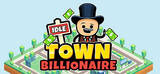 IDLE TOWN BILLIONAIRE